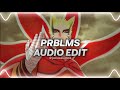 Prblms  6lack edit audio
