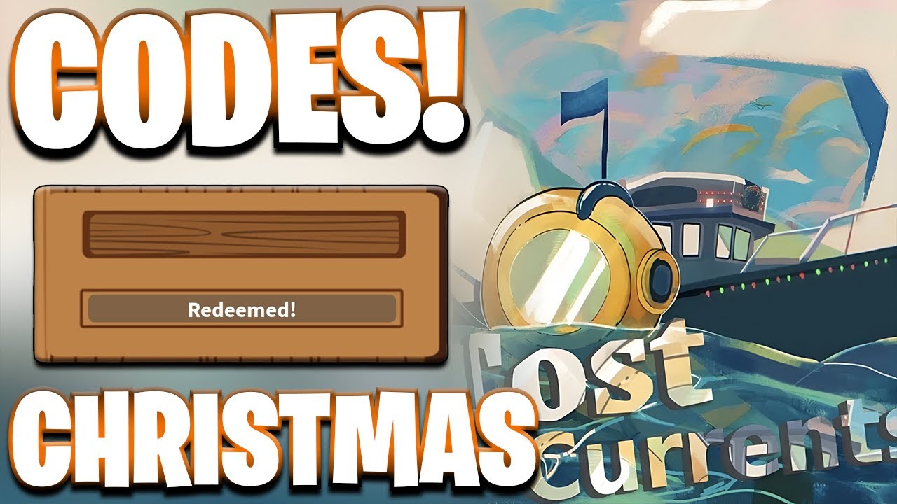 * ️🎄CHRISTMAS* NEW ALL CHRISTMAS UPDATE CODES FOR LOST CURRENTS! ROBLOX ...