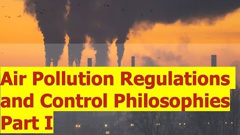 Air Pollution Regulations part 1 (CE443/ENVE643_Lec8)