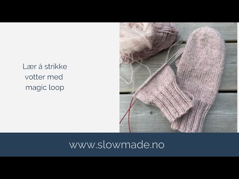 Lær å strikke votter med magic loop - YouTube