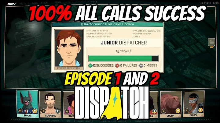 DISPATCH - All Calls 100% Mission Success Walkthrough (Episode 1 and 2)