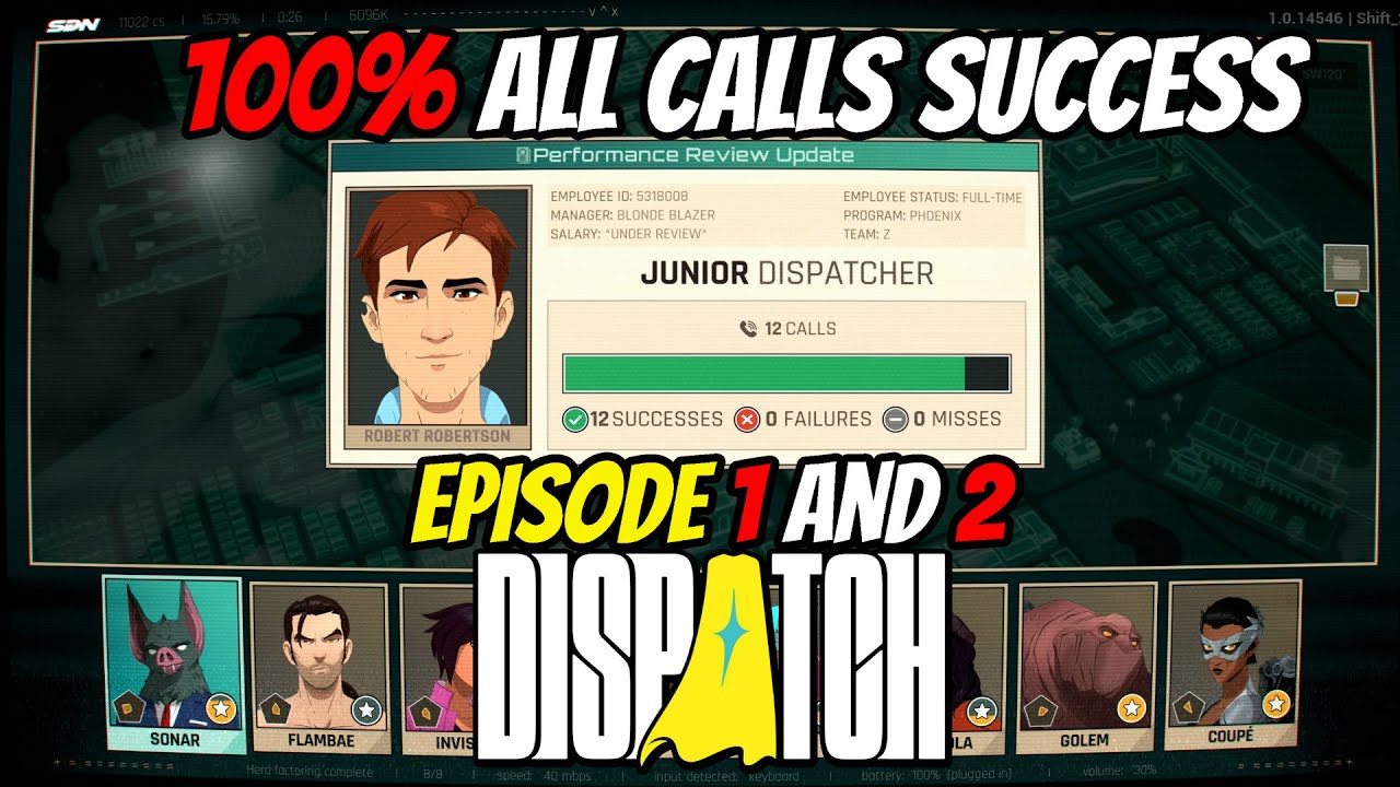 DISPATCH - All Calls 100% Mission Success Walkthrough (Episode 1 and 2)