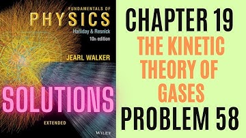 Halliday resnick chapter 19 problem 58 solution | Fundamentals of physics 10e solutions
