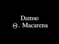 Damso - Θ. Macarena (Paroles)