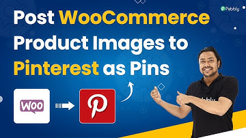 Post WooCommerce Product Images to Pinterest as Pins Automatically - WooCommerce to Pinterest