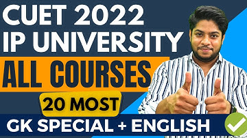 CUET and IP University (GK & English) General Test Preparation General Awareness ALL COURSES