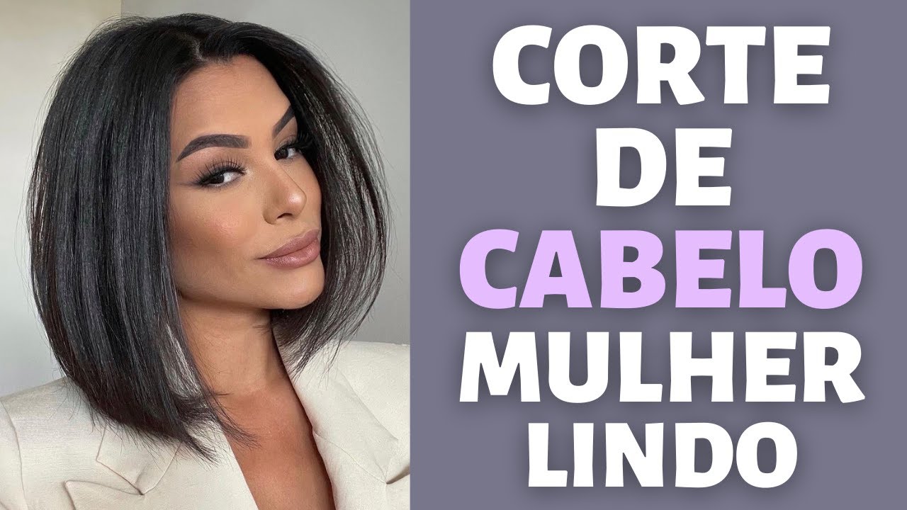 CORTE DE CABELO BOB PARA MULHER - PENTEADO LINDO CORTE CABELO