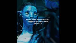 #neytiri- mother like daughter..#avatar#avatarfireandash#avatar3#facts#viral#edit#capcut#fpy#foryou