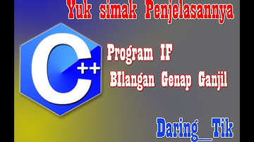 Belajar C++ #6B : Contoh Program Genap Ganjil Pada C++ || Program Percabangan || Belajar IF