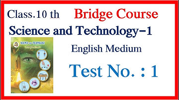 10th Bridge Course | Science-1 | Test No.2 | English Medium | सेतू अभ्यासक्रम | genius science