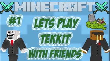 Minecraft: Lets Play Tekkit /w Friends Part 1