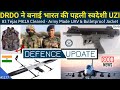 Defence Updates #1177 - 83 Tejas Cleared, Indian Made UAV, DRDO Machine Pistol, Army Shakti Jacket