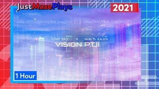 Lost Sky - Vision pt. II (feat. She Is Jules) [NCS10 Release] (1 Hour)