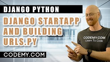 Django Startapp and Urls.py - Build An API With Python Django #6