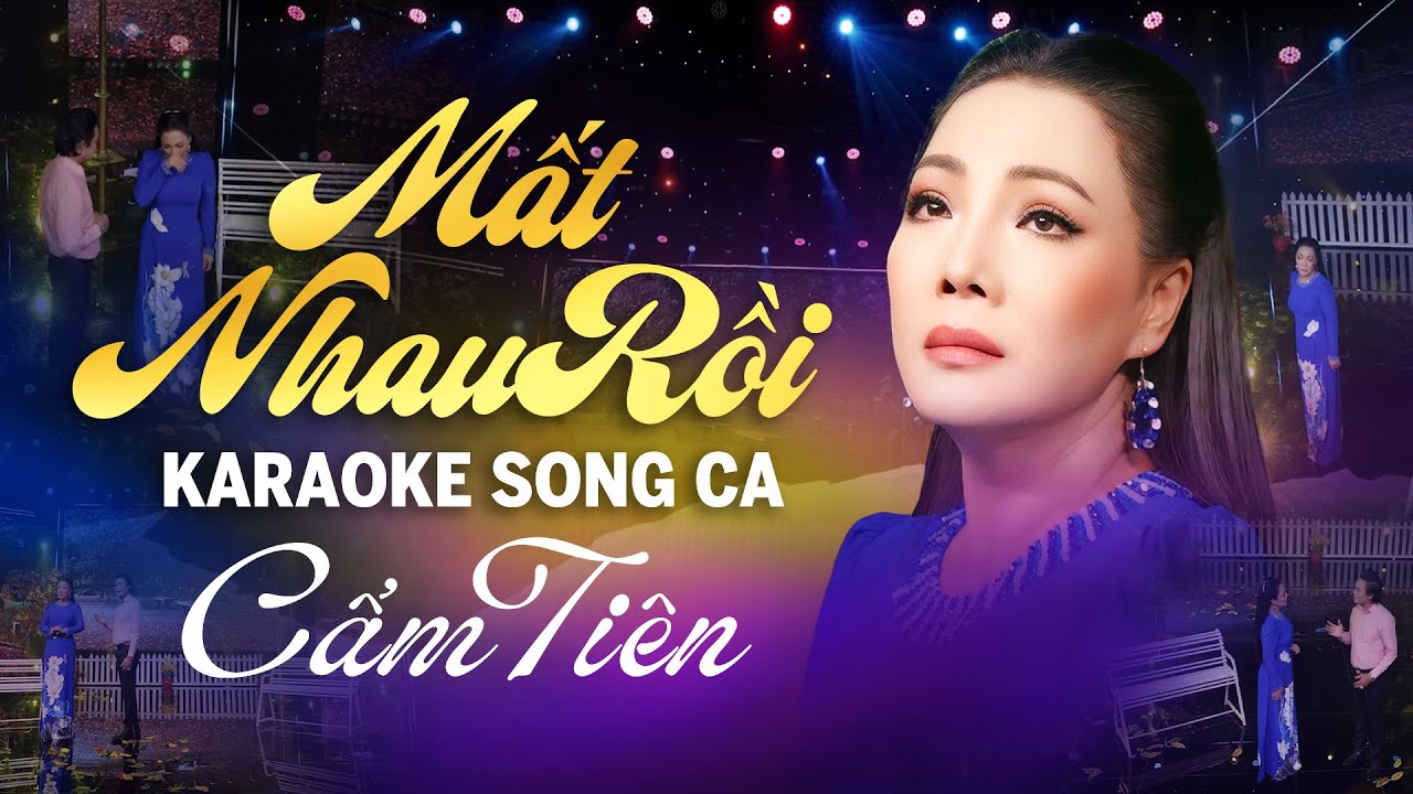 Karaoke Tân Cổ Mất Nhau Rồi - Thiếu Kép | Karaoke Song Ca Cẩm Tiên