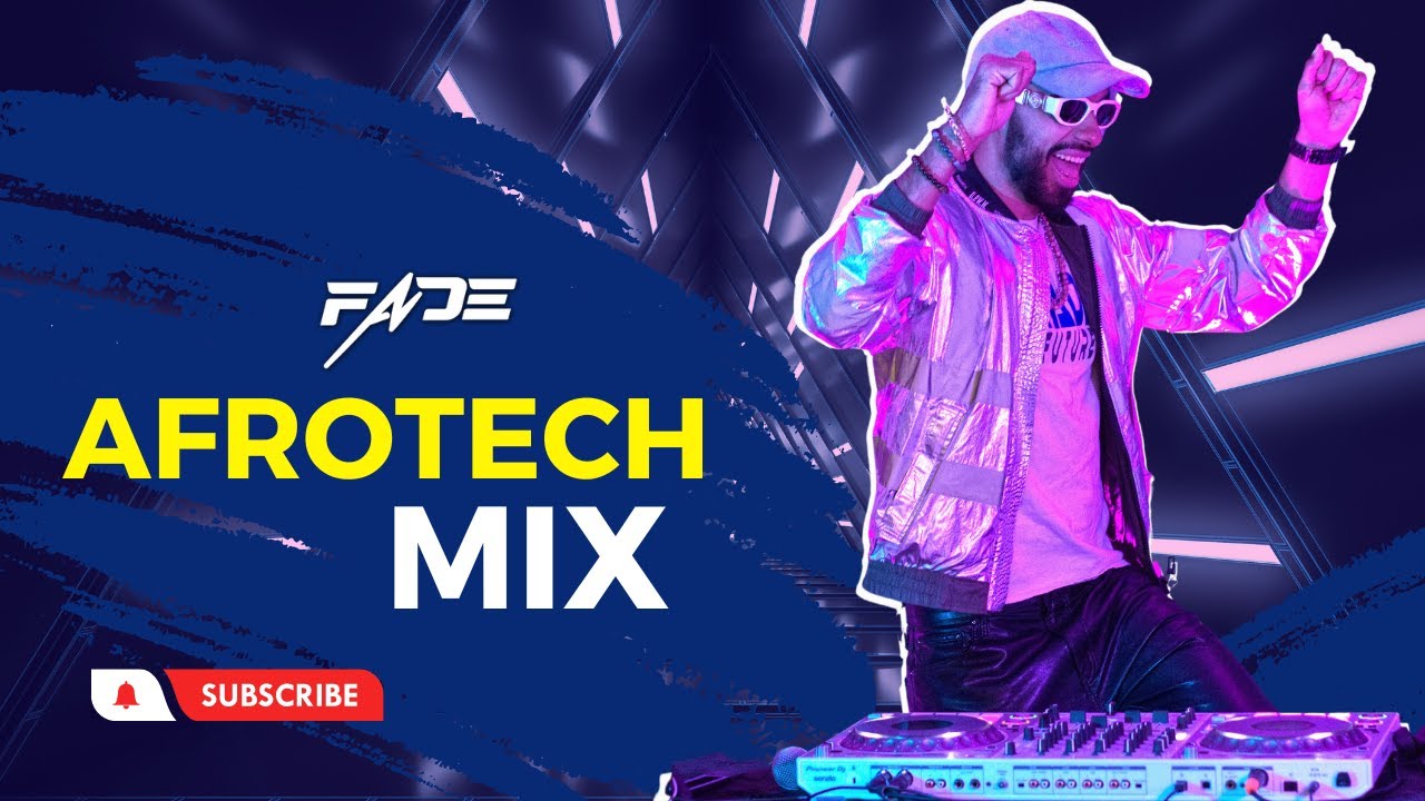 AFROTECH MIX DJ FADE (SHIMZA BLACKCOFFEE DRUMETICBOYZ FRANCIS MERCIER