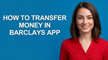 How to Transfer Money In Barclays App - AshleyHowTo