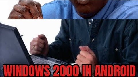 windows old(2000) in android with(jpcsim nt)