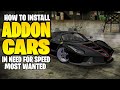 How to install Addon Car mods(add new cars) in NFS Most Wanted using Ed | Enderbot Cyborg