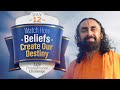 How Beliefs Create our Destiny? | Day 12 of Life Transformation Challenge