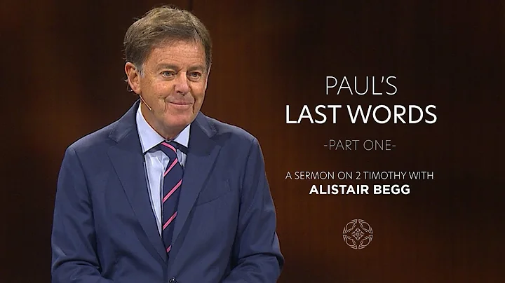 Pauls Last Words  Part One