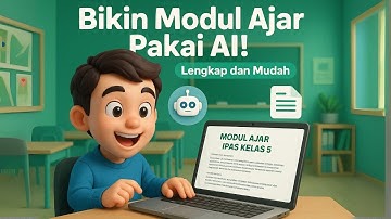 Cara Membuat Modul Ajar Otomatis Pakai AI ChatGPT ✨ Cepat, Mudah, Lengkap!
