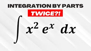 How to Integrate (x^2 e^x) ?