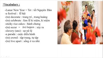 Tiếng Anh 9 -Unit 8 Celebrations -Listen and Read · ‎Getting started  (7 năm)-THCS Mỹ Phú -Châu Phú.