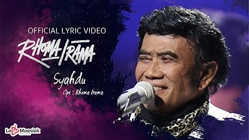 Rhoma Irama - Syahdu (Official Lyric Video)