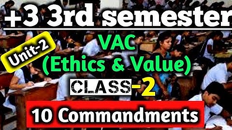 +3 3rd semester VAC Ethics and value|Unit 2|Class 2|Ten Commandments|NEP 2020|Plus 3 vac|ethics|