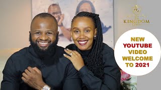 WELCOME TO 2021 | THE KINGDOM COUPLE | SOUTH AFRICAN YOUTUBERS| 2021