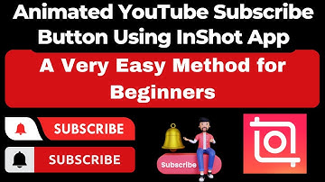 Animated YouTube Subscribe Button Using InShot App | YouTube Subscribe Button | Subscribe Button