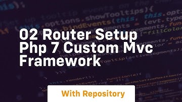 02 router setup php 7 custom mvc framework