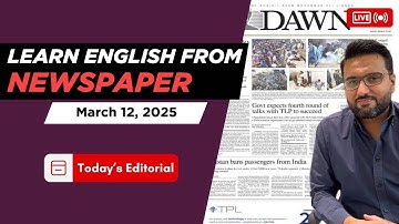 Learn English | Newspaper Reading | Dawn Editorial Analysis | Advanced English Vocabulary from News