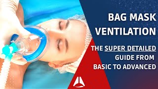 The SUPER DETAILED guide to Bag Mask Ventilation | With extra tips and tricks I've learnt over 15yrs