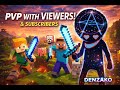 MINECRAFT PVP WITH VIEWERS