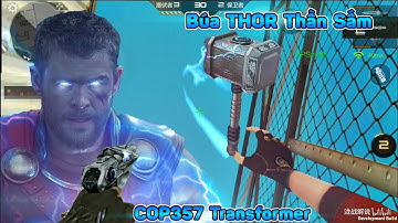 CF Mobile / CF Legends | Reviews Búa Thần Sấm THOR Và COP357 VIP Transformer