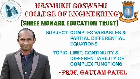 LIMIT, CONTINUITY &  DIFFERENTIABILITY OF COMPLEX FUNCTIONS (2ND YEAR, HGCE, VAHELAL)