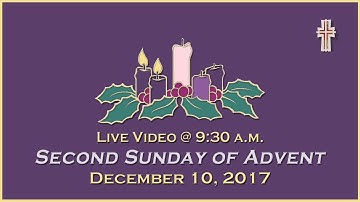 Second Sunday of Advent - Mass at St. Charles - December 10, 2017