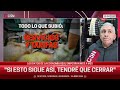 "Me equivoqué al votar a Milei": comerciante sobre la baja en las ventas