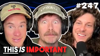 Ep 247: A Bunch Of Aunts Ain’t Nothing To F*@k With | This is Important Podcast