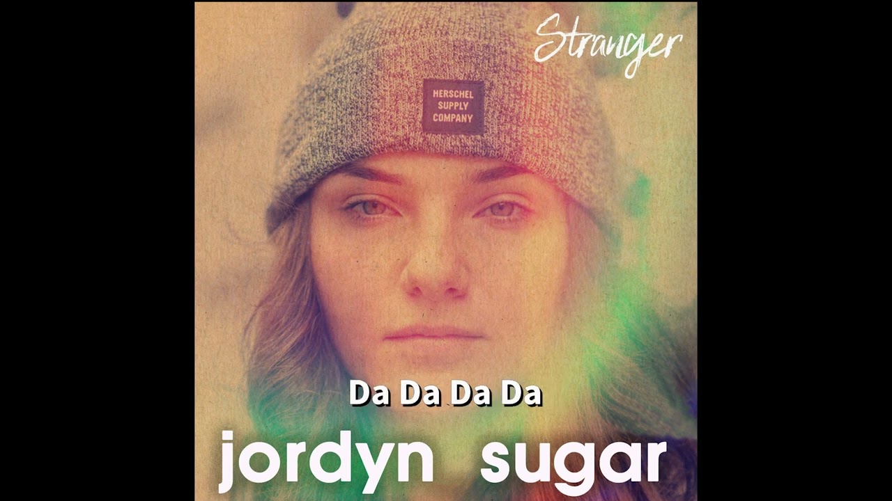 Guarda Jordyn Sugar - Stranger (Lyric Video) su YouTube Guarda Jordyn Sugar - Stranger (Lyric Video) su YouTube