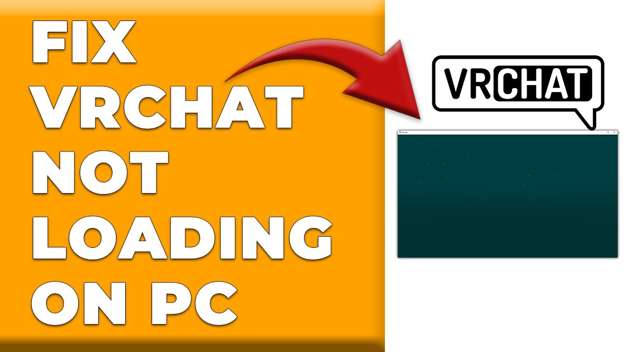Vrchat World Loading Screen How To Fix VRChat Not Loading On PC (Why Is VRChat Not Loading On PC ...