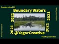 Boundary waters trip 2021