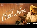 Ched naa official lavi dhaliwal  new song 2018  hanjiii music