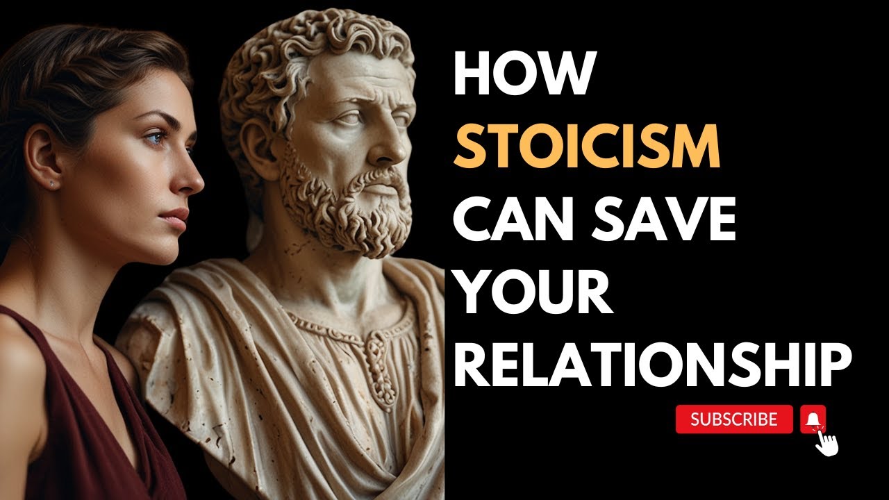 How Stoicism can save your relationship - YouTube