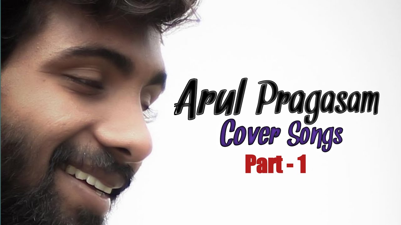 Tamil Cover Songs  Arul pragasam Singer  Voice of Arul Pragasam  Part 1 Updatemanda