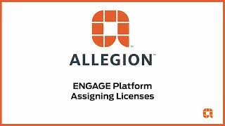 Allegion License Manager (ALM) and Assigning Mobile Credential Licenses with ENGAGE