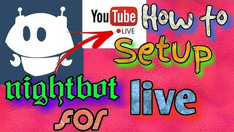how to setup nightbot for live full tutorial step by step