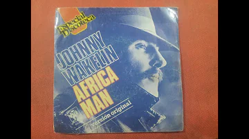 JOHNNY WAKELIN.(AFRICA MAN.)(7''.)(1977.)